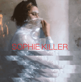SOPHIE KILLER